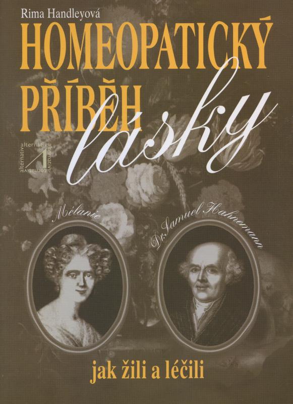 Kniha: Homeopatický příběh lásky - Rima Handleyová