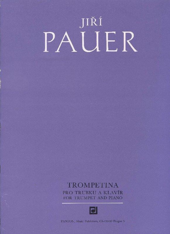 Kniha: Trompetina pro trubku a klavír - Jiří Pauer