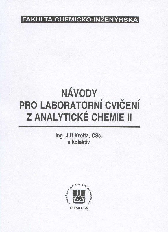 Kniha: Návody pro laboratorní cvičení z analytické chemie II. - Jiří Krofta