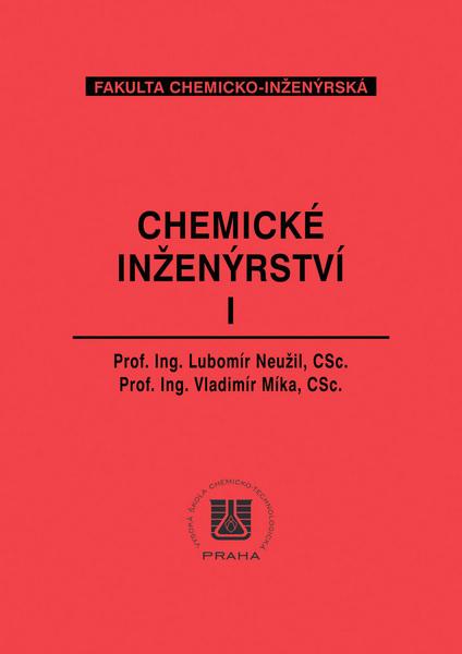 Kniha: Chemické inženýrství I - Neužil