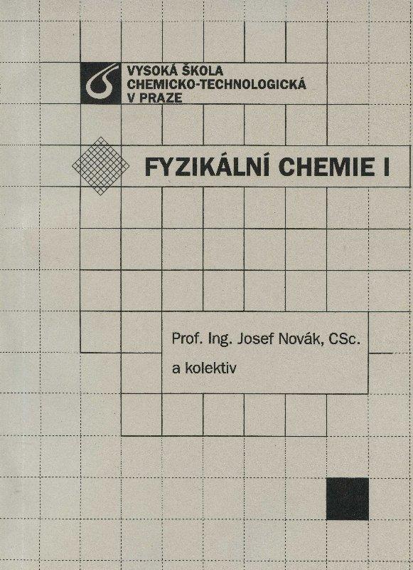 Kniha: Fyzikální chemie I - Josef Novák