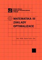 Kniha: Matematika III: základy optimalizace - Turzík Daniel
