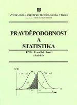 Kniha: Pravděpodobnost a statistika - František Jaroš