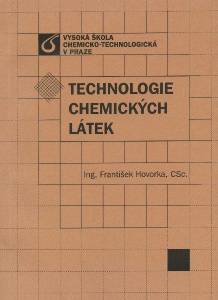 Kniha: Technologie chemických látek - František Hovorka