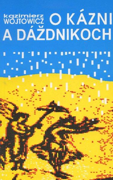 Kniha: O kázni a dáždnikoch - Kazimierz Wojtowicz
