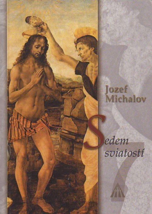Kniha: Sedem sviatostí - Jozef Michalov