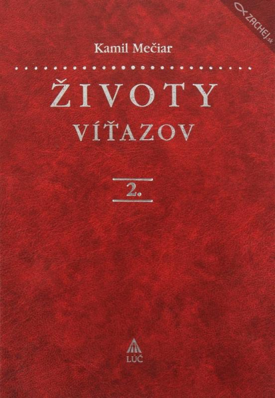 Kniha: Životy víťazov 2. - Kamil Mečiar