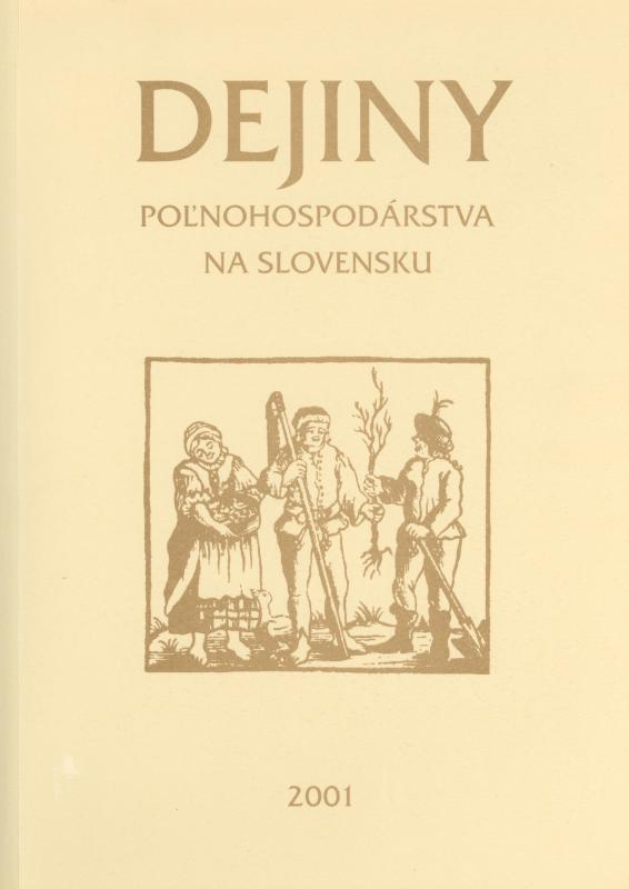 Kniha: Dejiny poľnohospodárstva na Slovenskuautor neuvedený