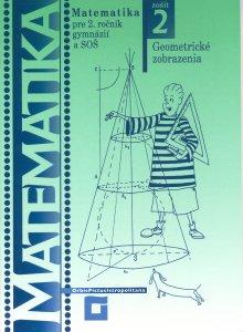 Kniha: Matematika pre 2. ročník gymnázií a SOŠ: Geometrické zobrazenia - Tomáš Hecht