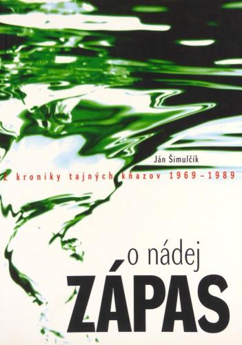 Kniha: Zápas o nádej - Ján Šimulčík