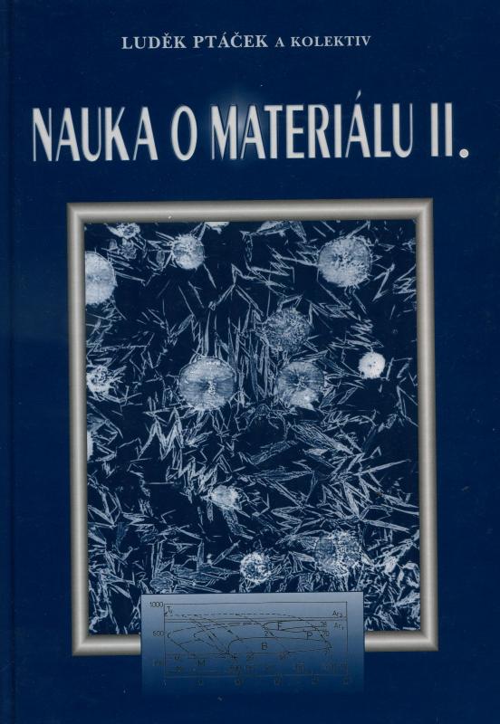Kniha: Nauka o materiálu II - Luděk Ptáček a kolektív