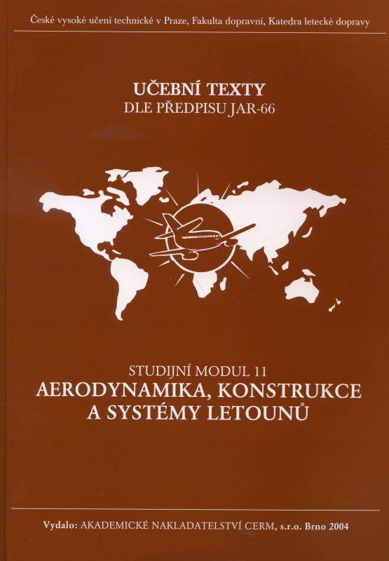 Kniha: Aerodynamika, konstrukce a systémy letounů - Studijní modul 11 - kolektiv autorů