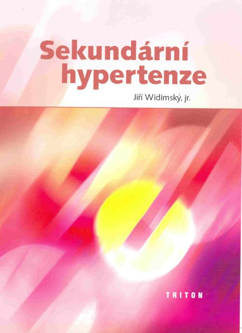 Kniha: Sekundární hypertenze - Jiří Widimský