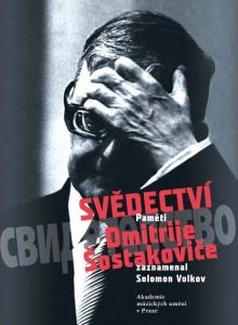 Kniha: Svědectví. Paměti Dmitrije Šostakoviče - Solomon Volkov