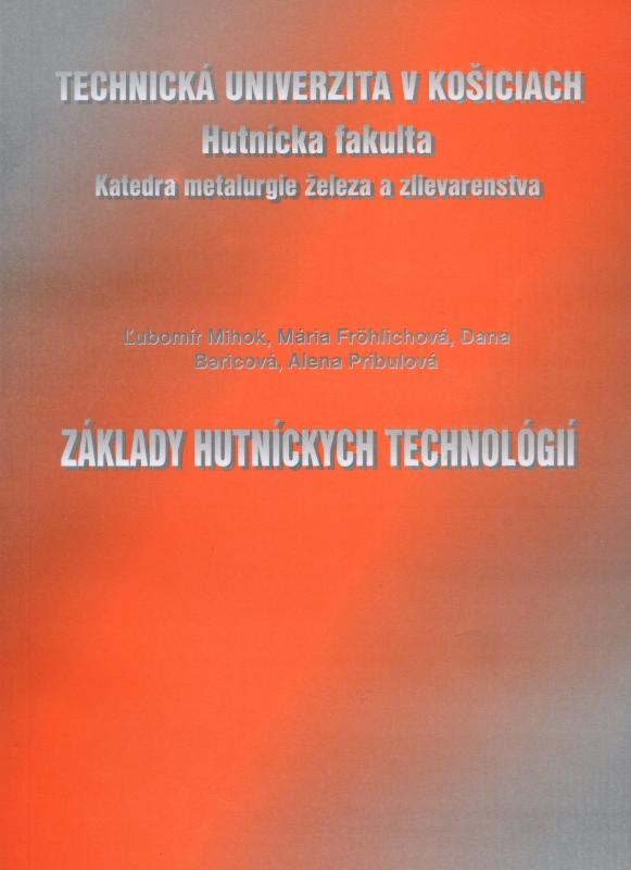 Kniha: Základy hutníckych technológií - Ľubomír Mihok