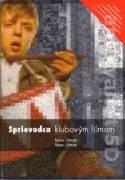 Kniha: Sprievodca klubovým filmom /druhé aktualizované vydanie/ - Miro Ulman