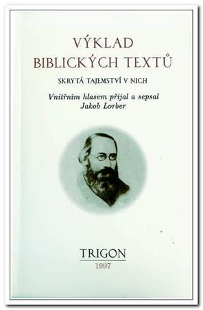 Kniha: Výklad biblických textů - Jakob Lorber
