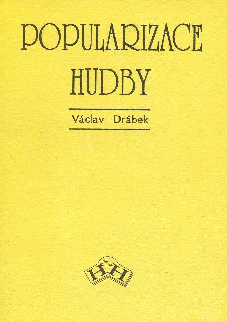 Kniha: Popularizace hudby - Václav Drábek