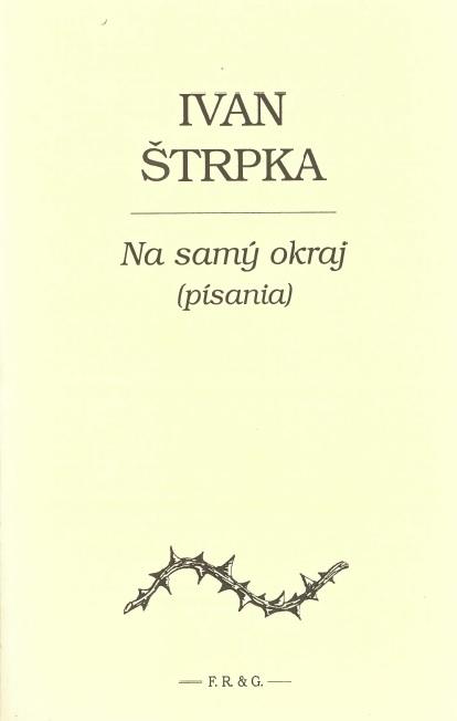 Kniha: Na samý okraj (písania) - Ivan Štrpka