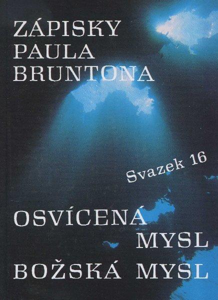 Kniha: Zápisky Paula Bruntona - svazek 16 - Paul Brunton