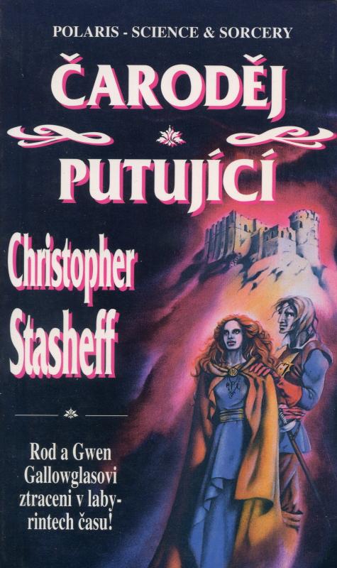 Kniha: Čaroděj putující - Christopher Stasheff