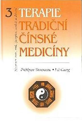 Kniha: Terapie tradiční čínské medicíny 3 - Philippe Sionneau