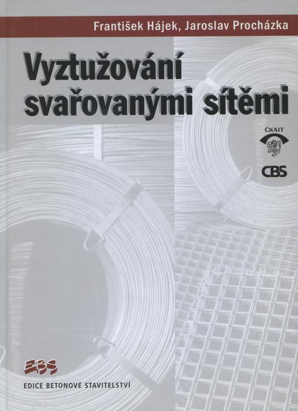 Kniha: Vyztužování svařovanými sítěmi - František Hájek