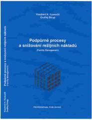 Kniha: Podpůrné procesy a snižování režijních nákladů - Vlastimil K. Vyskočil