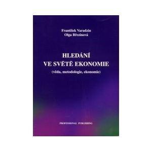 Kniha: Hledání ve světě ekonomie - František Varadzin