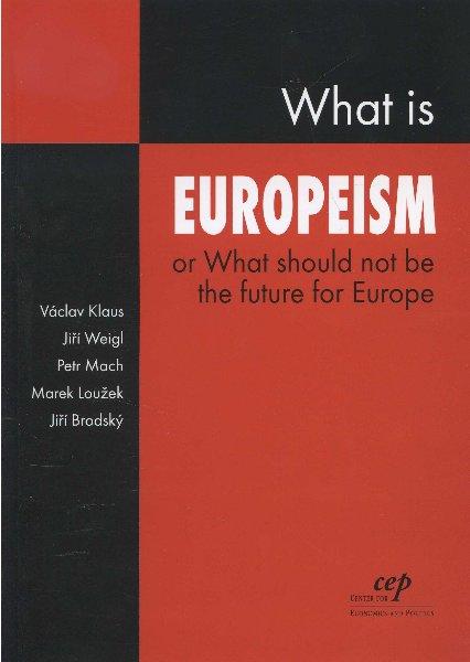 Kniha: What is Europeismkolektív autorov