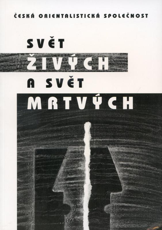 Kniha: Svět živých a svět mrtvých - Kolektív autorov