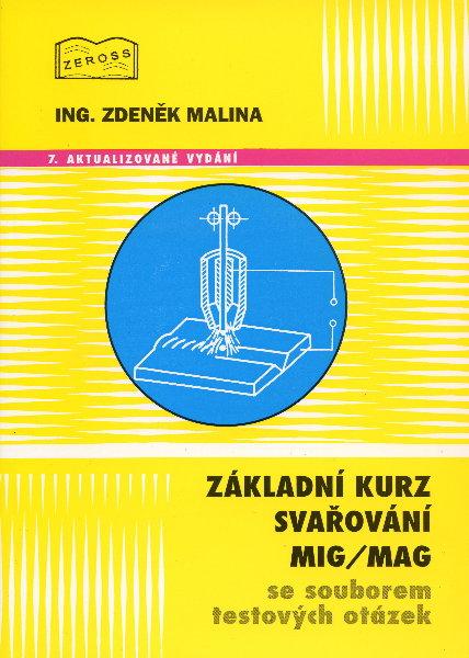 Kniha: Základní kurz svařování MIG/MAG - Zdeněk Malina