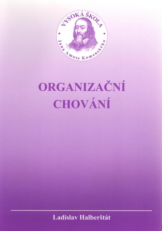 Kniha: Organizační chování - Ladislav Halberštát