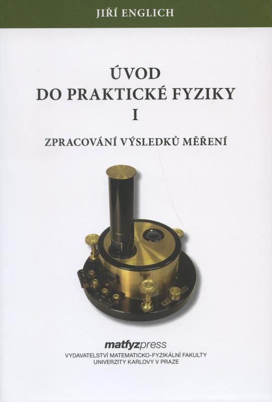 Kniha: Úvod do praktické fyziky I. - Jiří Englich