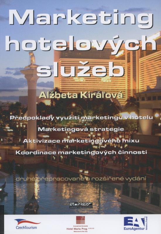 Kniha: Marketing hotelových služeb - Alžbeta Kiraľová