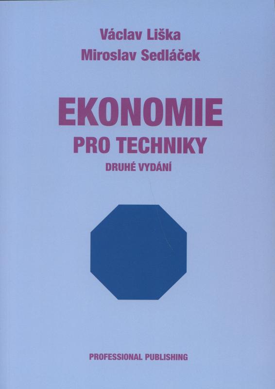 Kniha: Ekonomie pro techniky - Václav Liška