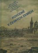 Kniha: Povodně v českých zemích - Jan T. Kozák