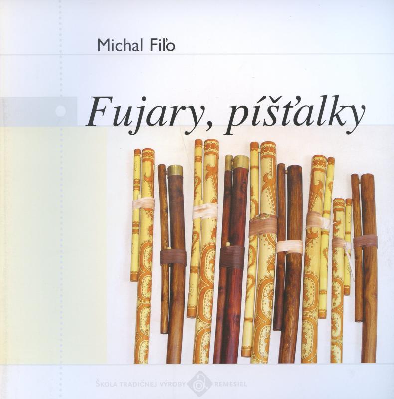 Kniha: Fujary, píšťalky - Michal Fiľo