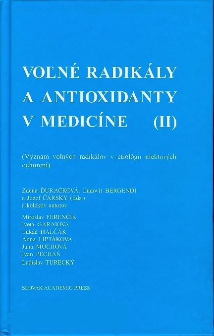Kniha: Voľné radikály a antioxidanty v medicíne (II) - Zdena Ďuračková