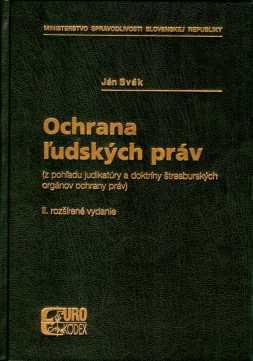 Kniha: Ochrana ľudských práv - Ján Svák