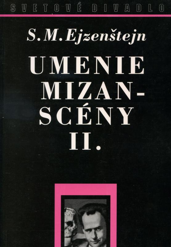 Kniha: Umenie mizanscény II. - S. M. Ejzenštejn