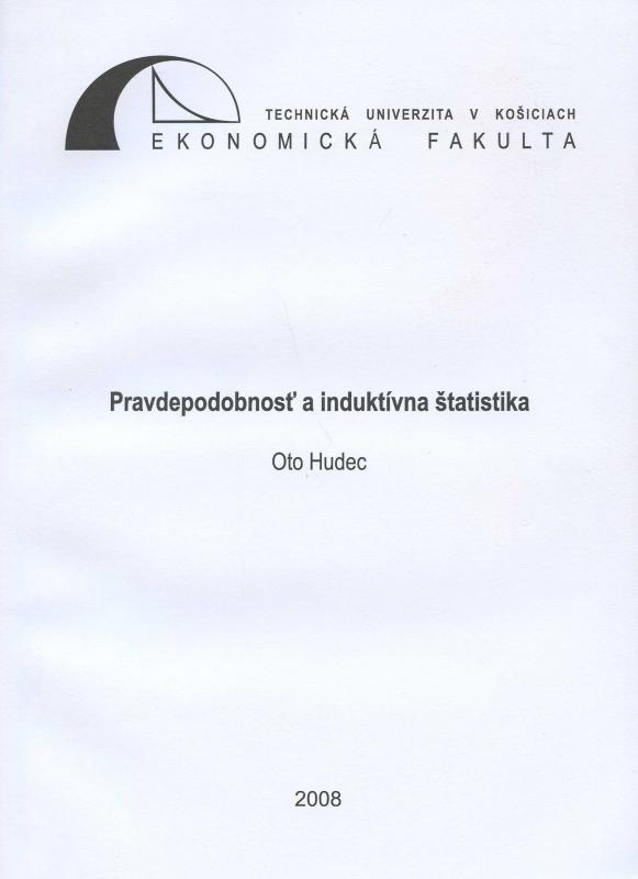 Kniha: Pravdepodobnosť a induktívna štatistika - Oto Hudec