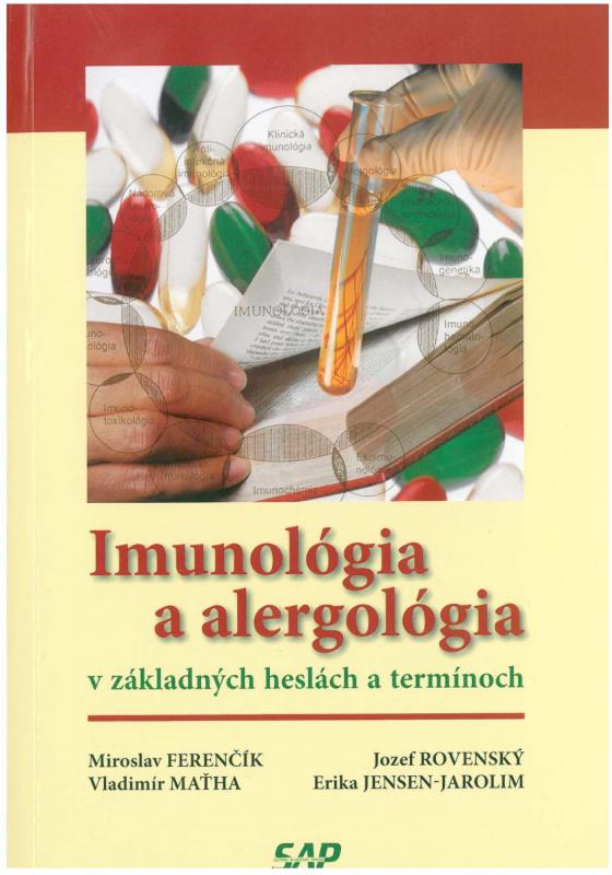 Kniha: Imunológia a alergológia v základných heslách a termínoch - Miroslav Ferenčík a kolektív