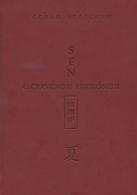 Kniha: Sen o Červenom pavilóne / II - Cchao Süečchin