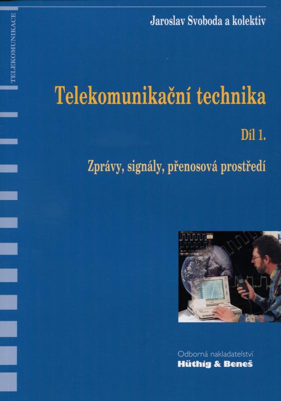 Kniha: Telekomunikační technika - Díl 1. - Jaroslav Svoboda a kolektív