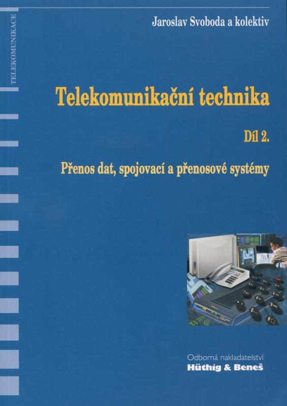 Kniha: Telekomunikační technika - Díl 2. - Jaroslav Svoboda a kolektív