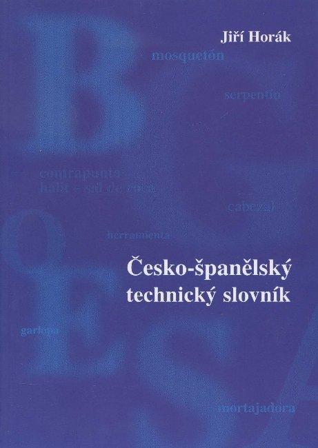 Kniha: Česko-španělský technický slovník - Jiří Horák