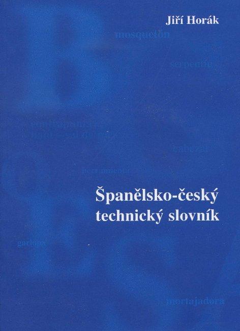 Kniha: Španělsko-český technický slovník - Jiří Horák