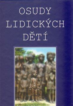 Kniha: Osudy lidických dětíautor neuvedený