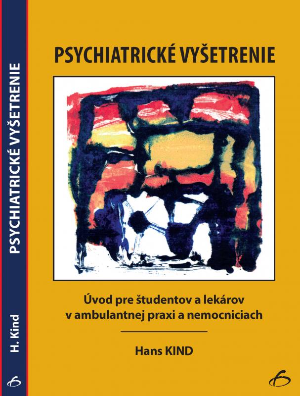 Kniha: Psychiatrické vyšetrenie - Kind Hans